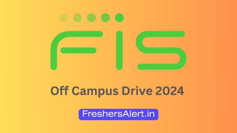 FIS Global Off Campus Drive 2024 : Hiring IT Trainee Pan India
